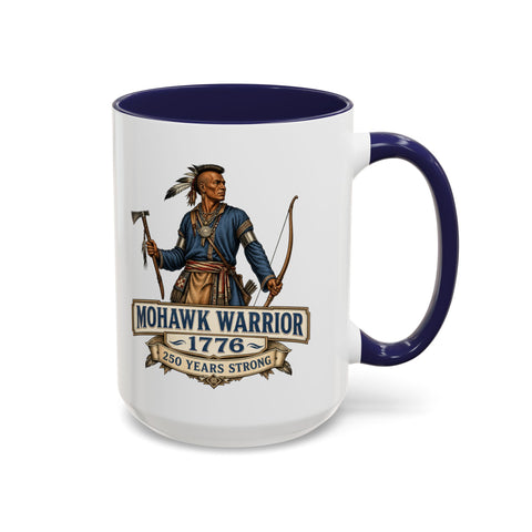 Mohawk Warrior 1776 Coffee Mug — 250 Years Anniversary Edition