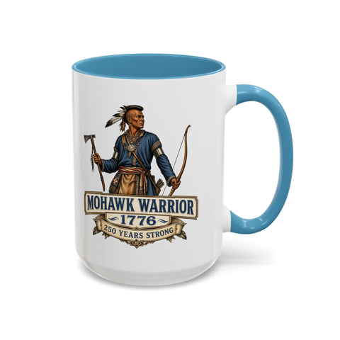 Mohawk Warrior 1776 Coffee Mug — 250 Years Anniversary Edition