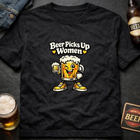 **“Beer Picks Up Women” – Funny Beer Lover T‑Shirt**