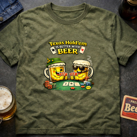 **“Texas Hold’em – Never Better With Beer” – Funny Poker & Beer T‑Shirt**