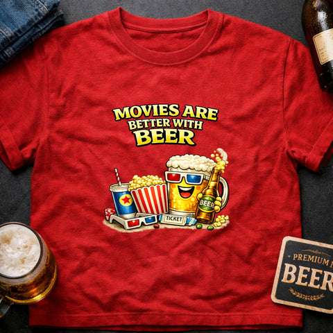 **“Movies Are Better With Beer” – Funny Beer Lover T‑Shirt**