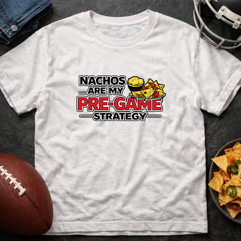 **“Nachos Are My Pre‑Game Strategy” – Funny Game Day T‑Shirt**