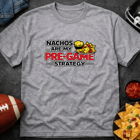 **“Nachos Are My Pre‑Game Strategy” – Funny Game Day T‑Shirt**