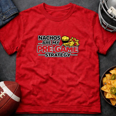 **“Nachos Are My Pre‑Game Strategy” – Funny Game Day T‑Shirt**