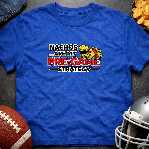 **“Nachos Are My Pre‑Game Strategy” – Funny Game Day T‑Shirt**