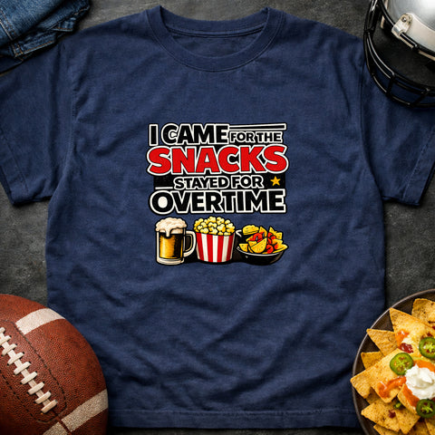 **“I Came for the Snacks, Stayed for Overtime” – Funny Game Day T‑Shirt**