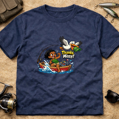 *“Thanks Missy!” – Funny Pelican Fishing T‑Shirt** | Unisex