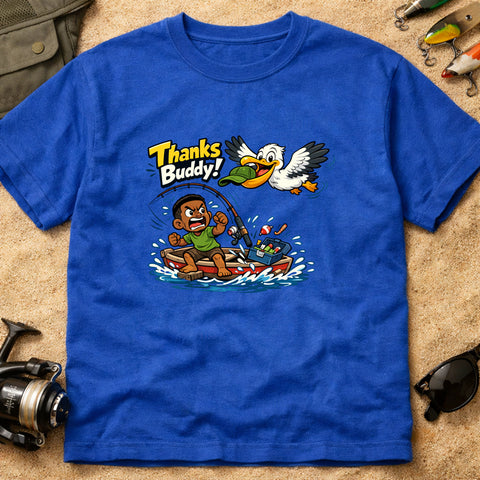 **“Thanks Buddy!” – Funny Pelican Fishing T‑Shirt** | Unisex