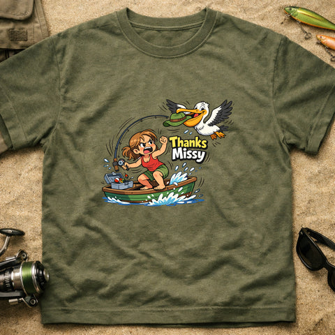 **“Thanks Missy.” – Funny Pelican Fishing T‑Shirt** | Unisex