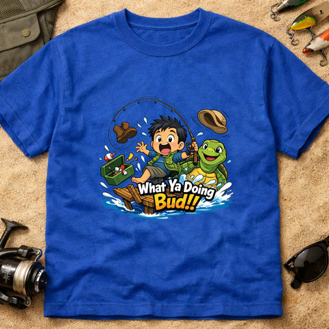 **“What’Ya Doing Bud!!” – Funny Turtle Fishing T‑Shirt** | Unisex