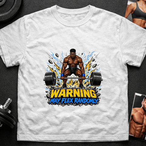 **“Warning May Flex Randomly” – Black Male Barbell Edition** | Unisex