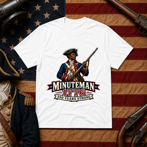 # ⭐ **“Minuteman 1776 – 250 Years Strong” – America‑250 Edition | Unisex**