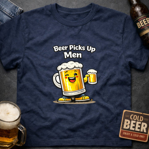 Beer Picks Up Men – Funny Beer T-Shirt - Laugh Suppy