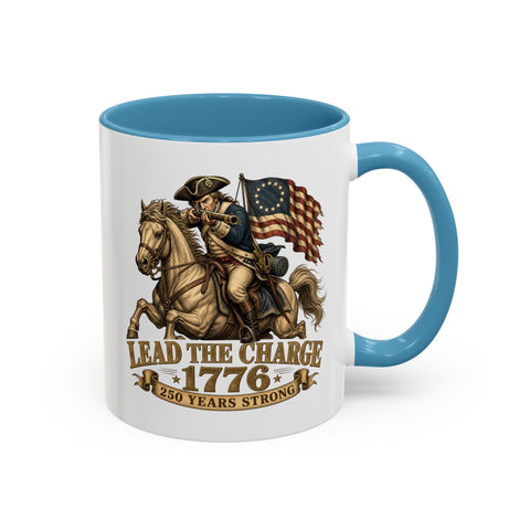 # ⭐ **Lead the Charge – 1776 – 250 Years Strong | 11oz & 15oz Edition Mug**