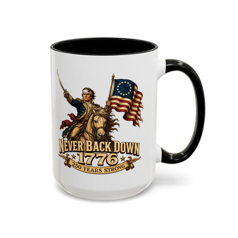 Never Back Down 1776 Coffee Mug – Continental Horseman 250th Anniversary Edition