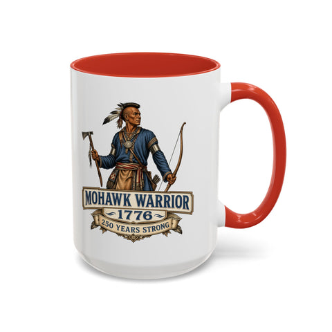 Mohawk Warrior 1776 Coffee Mug — 250 Years Anniversary Edition