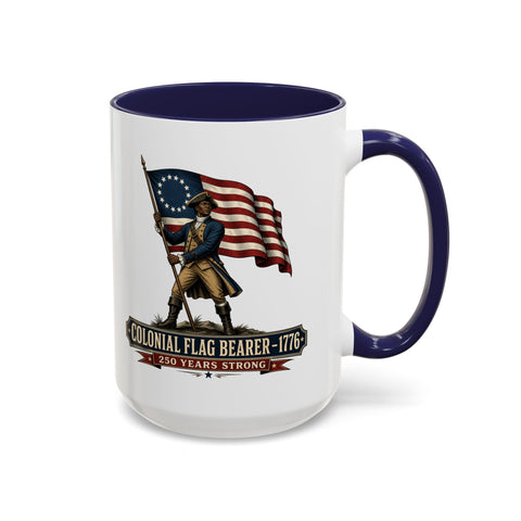 Colonial Flag Bearer 1776 Coffee Mug — Patriotic 250 Years Anniversary