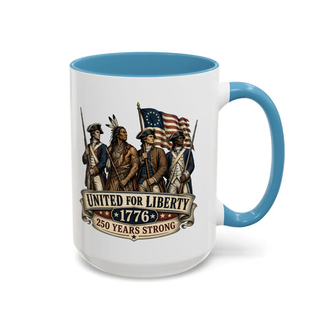 United for Liberty 1776 — Patriotic 250th Anniversary Mug