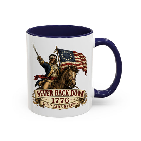 Never Back Down 1776 Coffee Mug — Patriotic Revolutionary War
