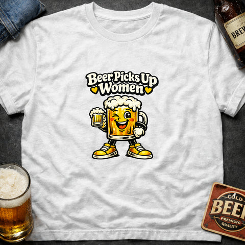 **“Beer Picks Up Women” – Funny Beer Lover T‑Shirt**