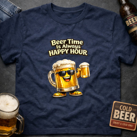 **“Beer Time Is Always Happy Hour” – Funny Beer T‑Shirt**