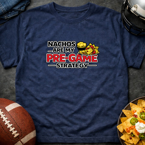 **“Nachos Are My Pre‑Game Strategy” – Funny Game Day T‑Shirt**