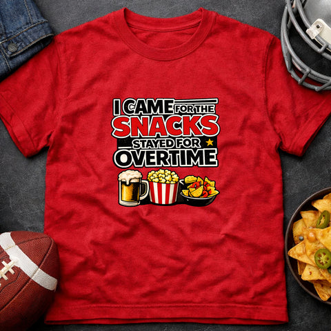 **“I Came for the Snacks, Stayed for Overtime” – Funny Game Day T‑Shirt**