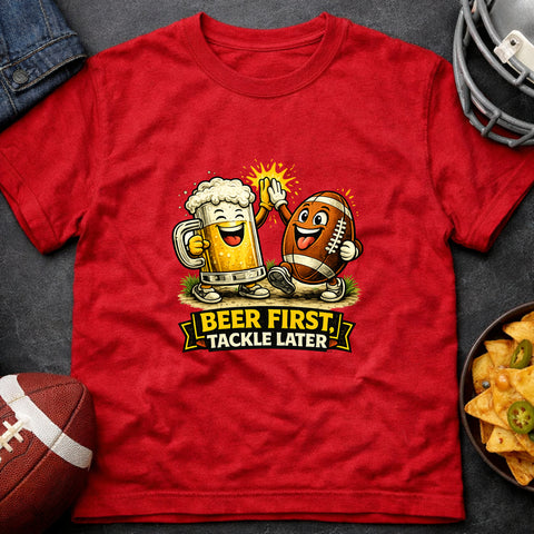 **“Beer First, Tackle Later” – Funny Football Tailgate T‑Shirt**