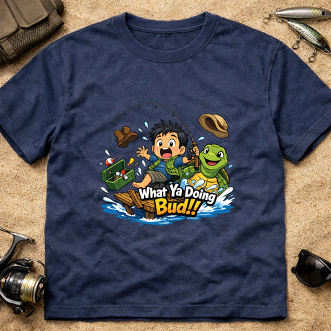 **“What’Ya Doing Bud!!” – Funny Turtle Fishing T‑Shirt** | Unisex