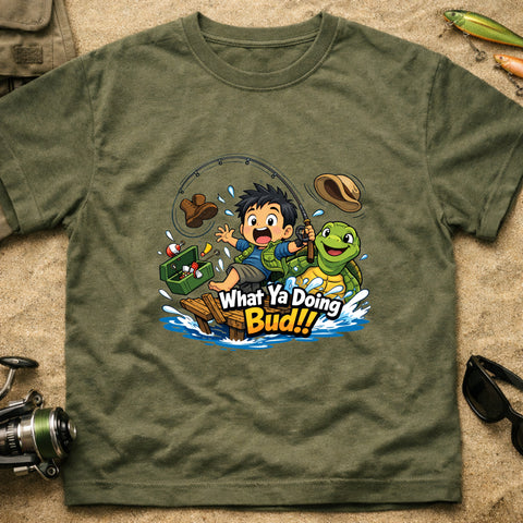 **“What’Ya Doing Bud!!” – Funny Turtle Fishing T‑Shirt** | Unisex