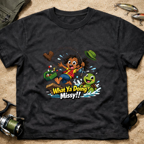 **“What Ya Doing Missy!!” – Funny Turtle Fishing T‑Shirt** | Unisex