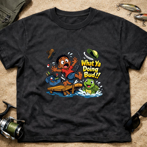 **“What Ya Doing Bud!!” – Funny Turtle Fishing T‑Shirt** | Unisex
