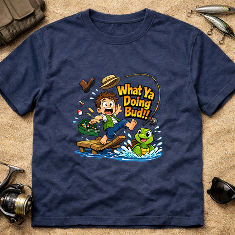 **“What Ya Doing Bud!!” – Funny Turtle Fishing T‑Shirt** | Unisex