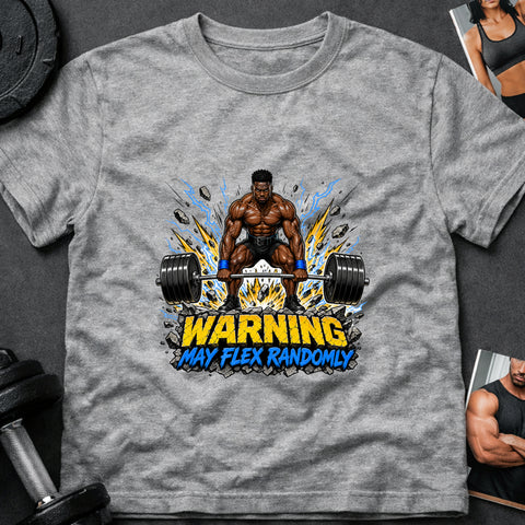 **“Warning May Flex Randomly” – Black Male Barbell Edition** | Unisex