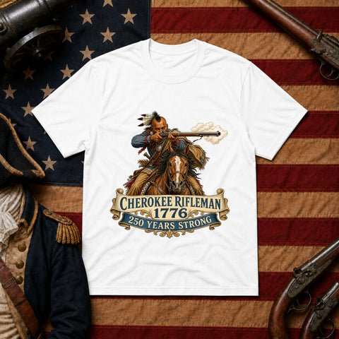 # ⭐ **Cherokee Rifleman – 1776 – 250 Years Strong | Unisex**