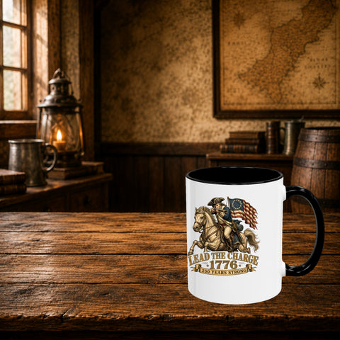 # ⭐ **Lead the Charge – 1776 – 250 Years Strong | 11oz & 15oz Edition Mug**