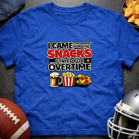 I Came for the Snacks, Stayed for Overtime – Funny Game Day T-Shirt - Laugh Suppy