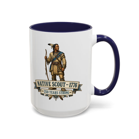 Native Scout Coffee Mug - 1776 Native Scouts Shaped The Early American Frontier