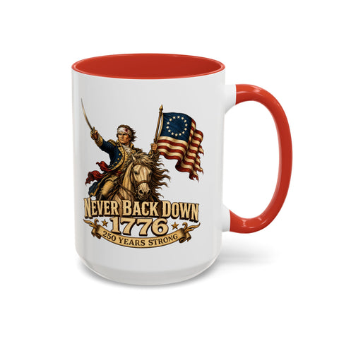 Never Back Down 1776 Coffee Mug – Continental Horseman 250th Anniversary Edition