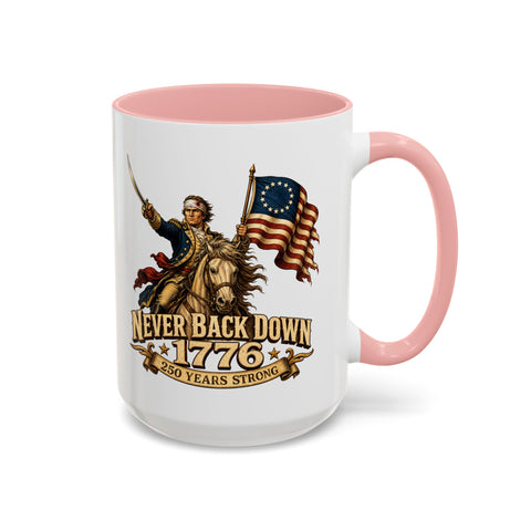 Never Back Down 1776 Coffee Mug – Continental Horseman 250th Anniversary Edition