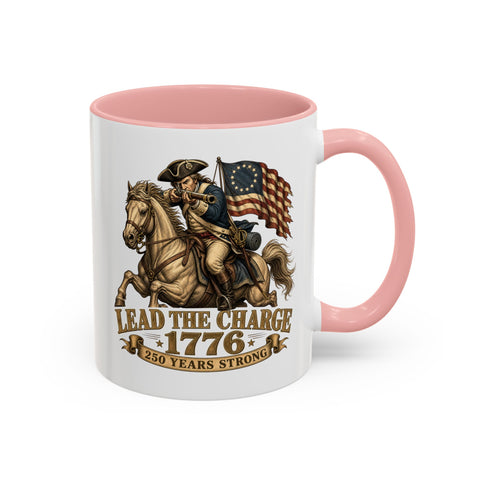 # ⭐ **Lead the Charge – 1776 – 250 Years Strong | 11oz & 15oz Edition Mug**
