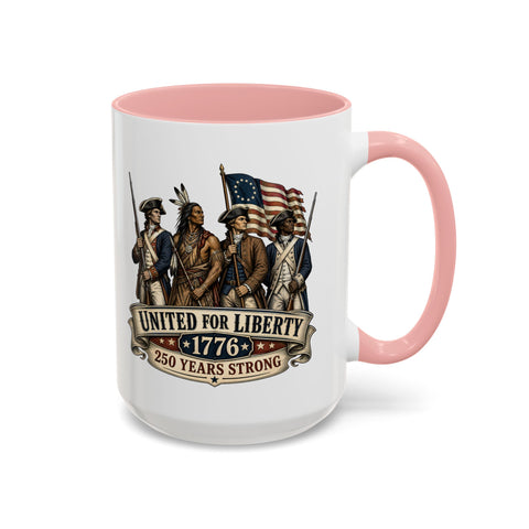 United for Liberty 1776 — Patriotic 250th Anniversary Mug