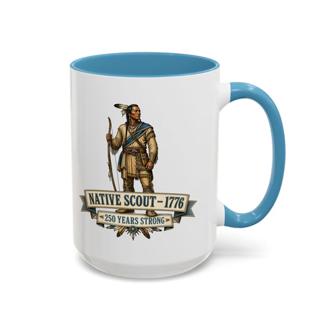 Native Scout Coffee Mug - 1776 Native Scouts Shaped The Early American Frontier