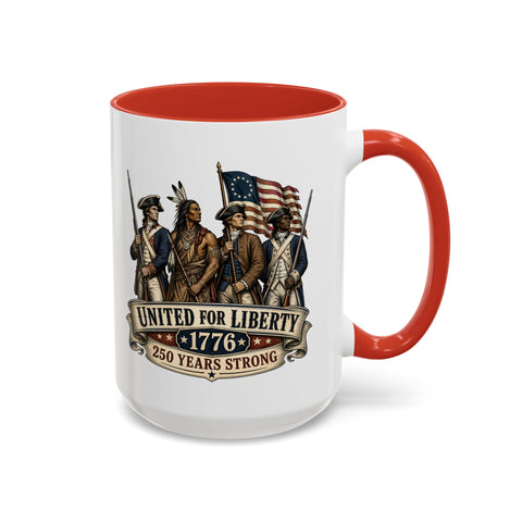 United for Liberty 1776 — Patriotic 250th Anniversary Mug